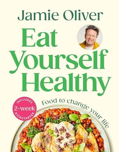 Eat Yourself Healthy                                                                                                                                  <br><span class="capt-avtor"> By:Oliver, Jamie                                     </span><br><span class="capt-pari"> Eur:35,76 Мкд:2199</span>
